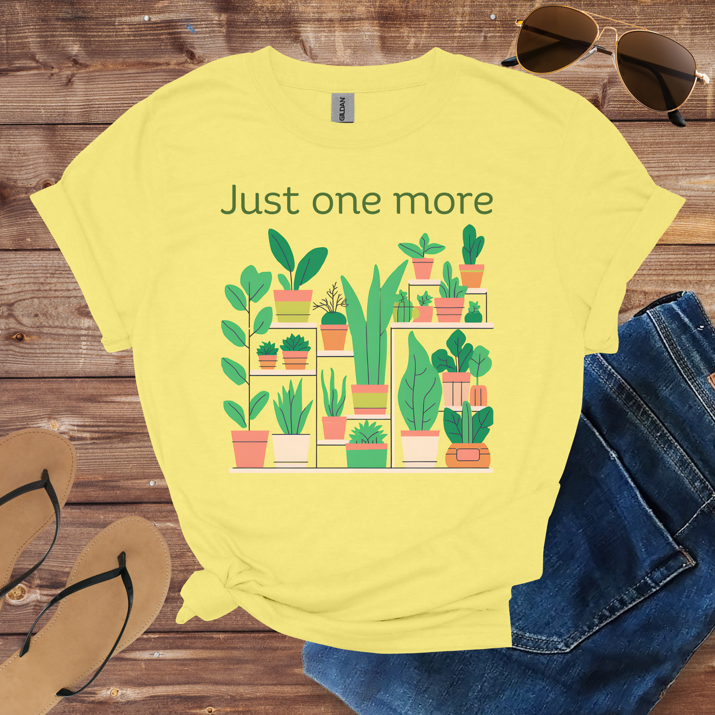 Just One More Plant Shirt