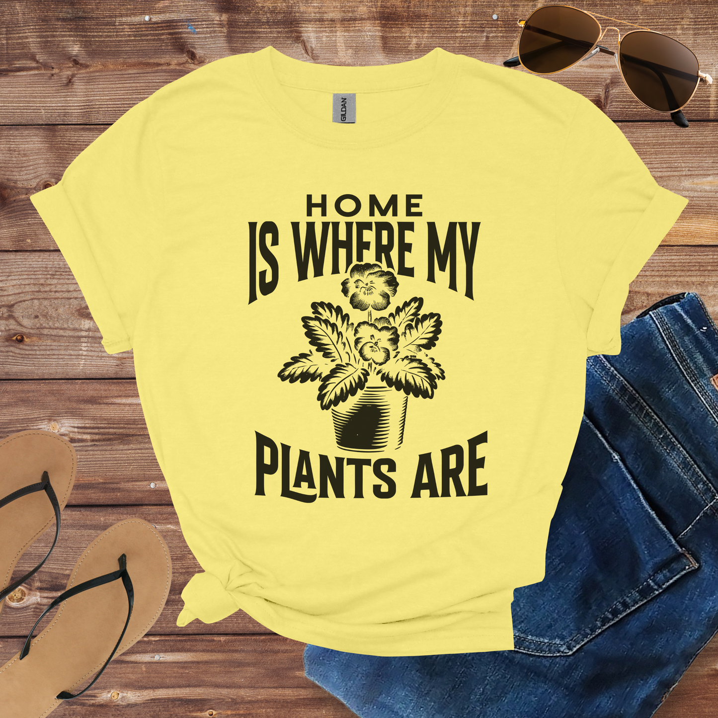 Home Is Where My Plants Are Shirt