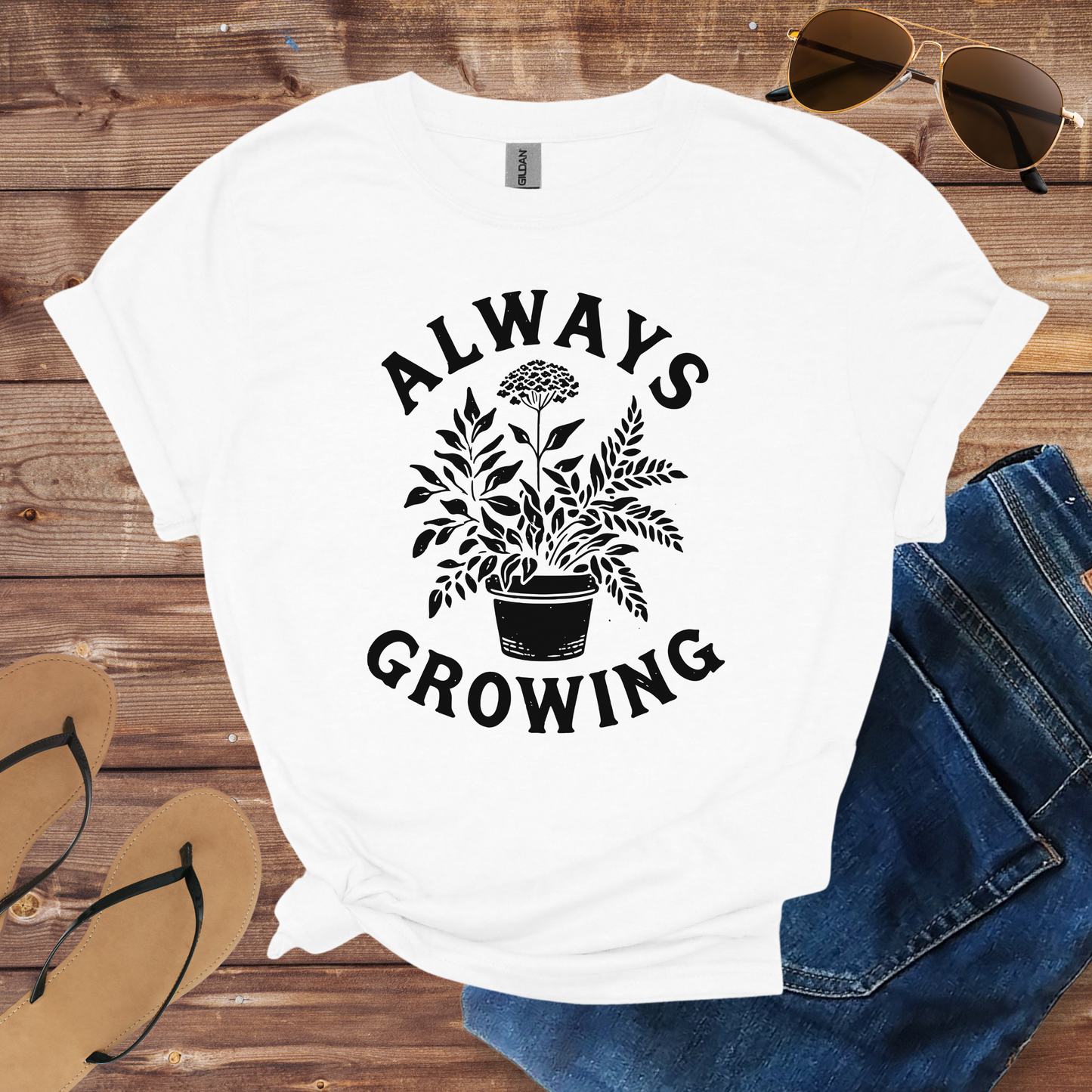 Always Growing Shirt