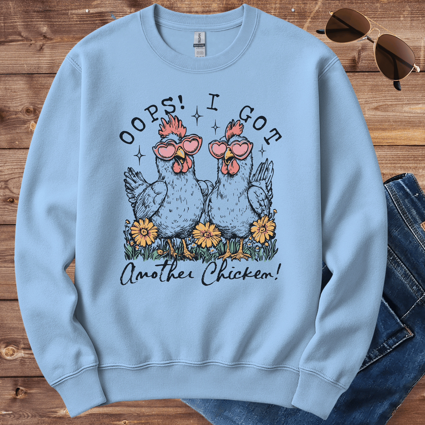 Oops I Got Another Chicken Crewneck