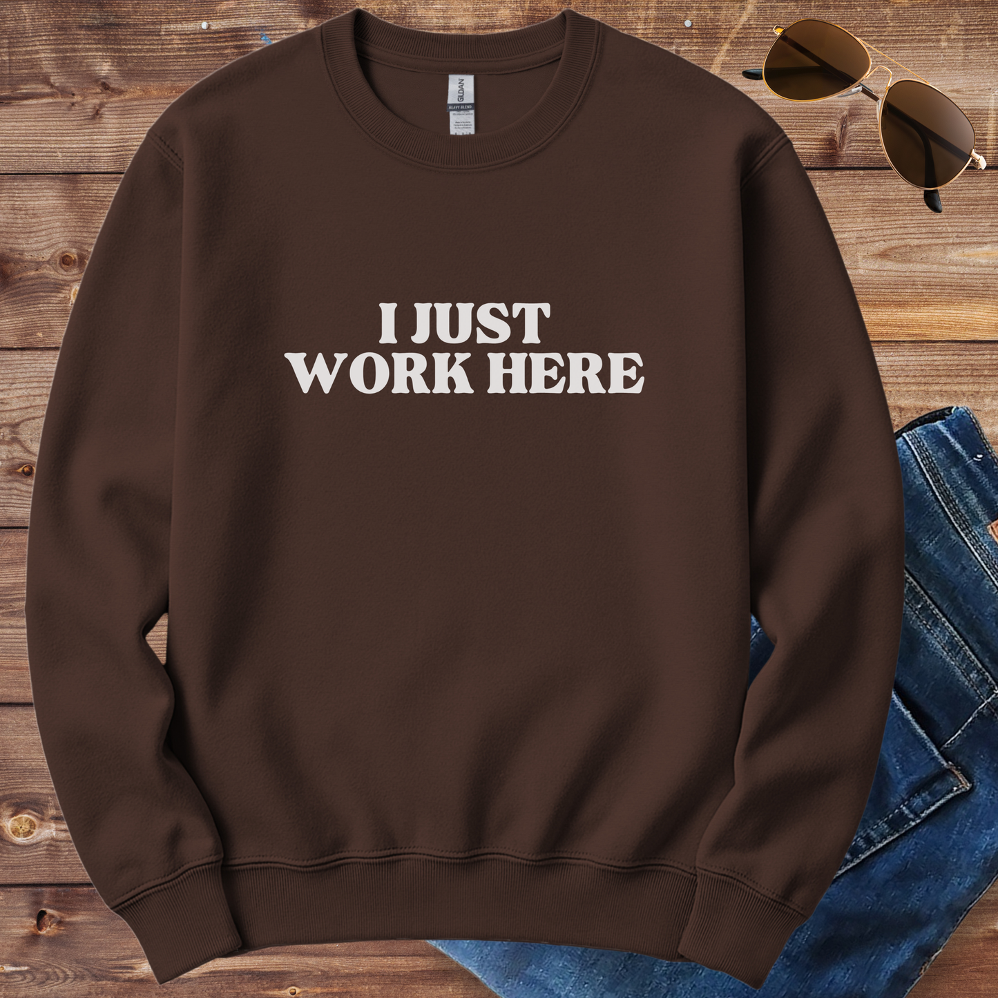 I Just Work Here Crewneck