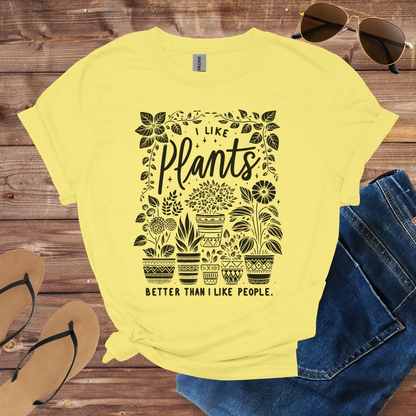 I Like Plants Better Than People Shirt