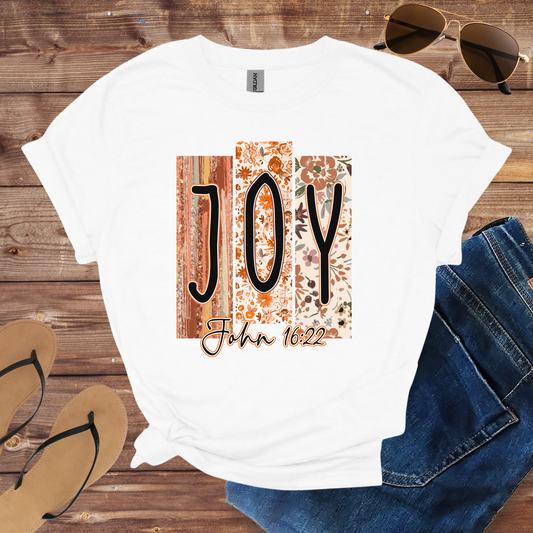 Joy John 16:22 Shirt