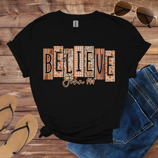 Believe John 14:1 Shirt