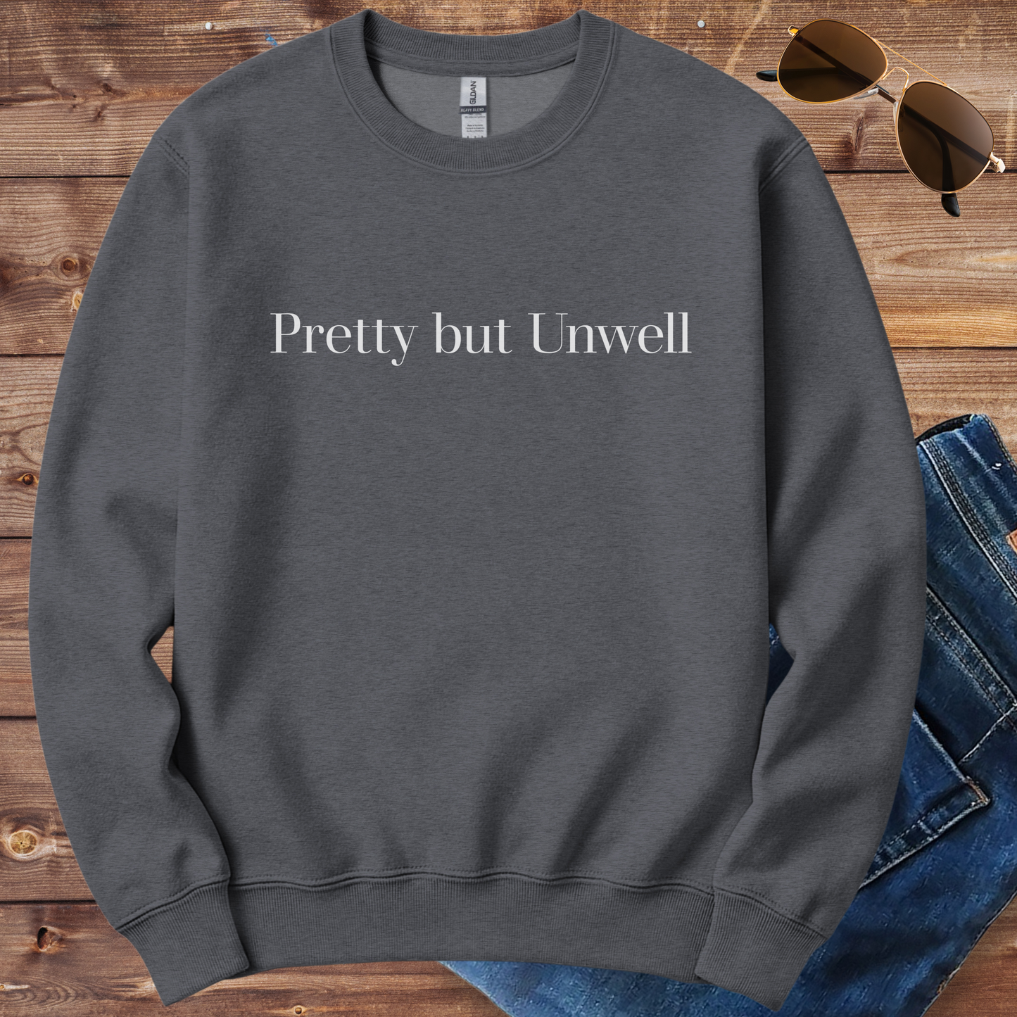 Pretty But Unwell Crewneck