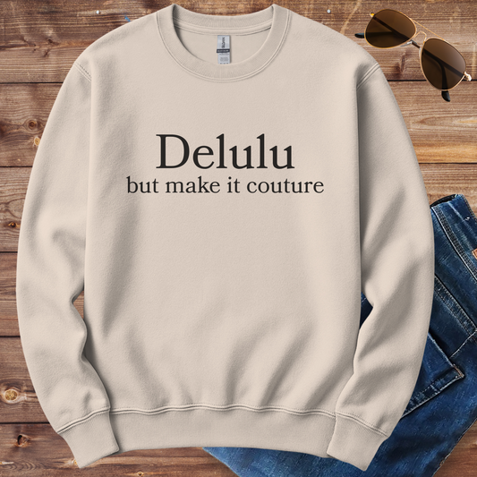 Delulu Crewneck