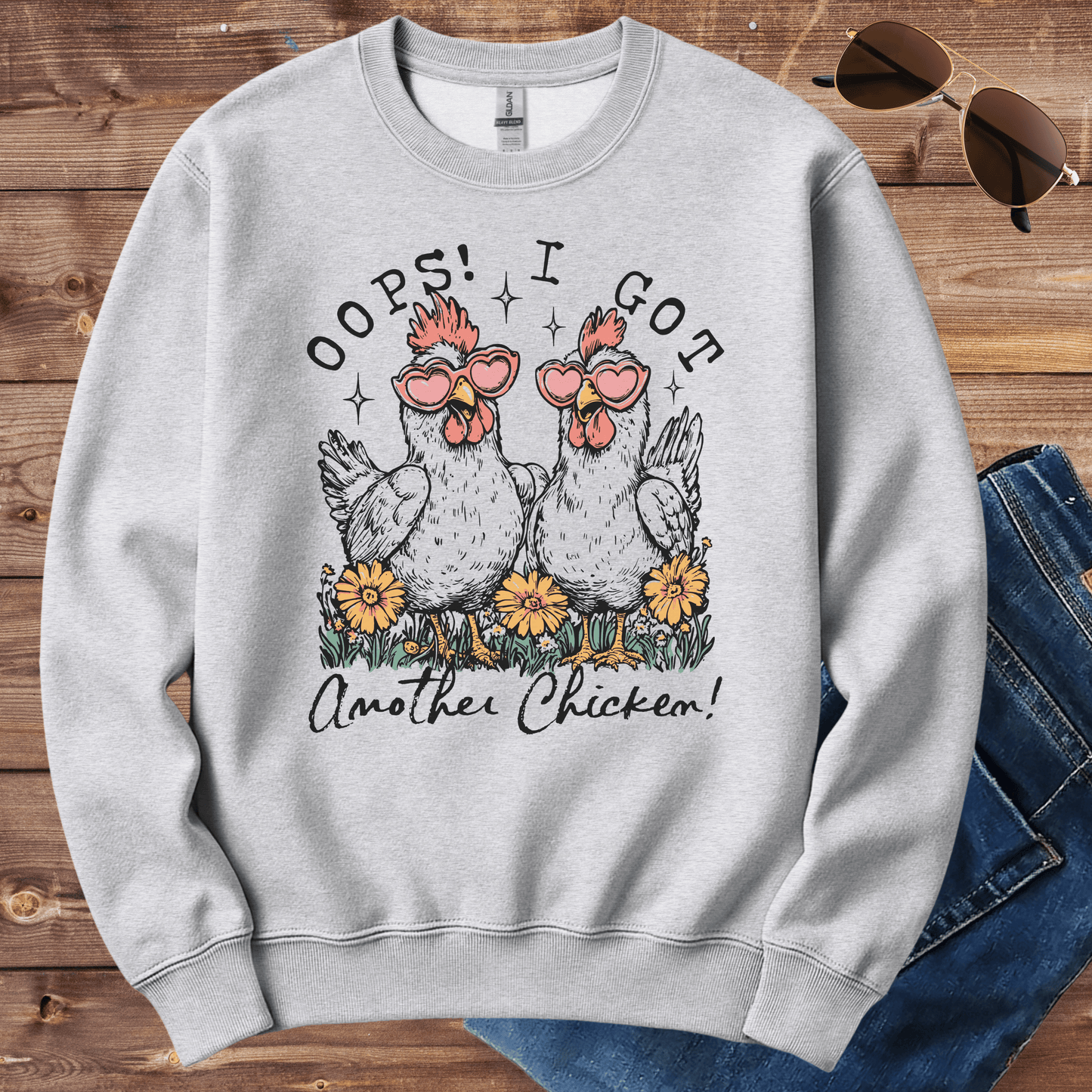 Oops I Got Another Chicken Crewneck