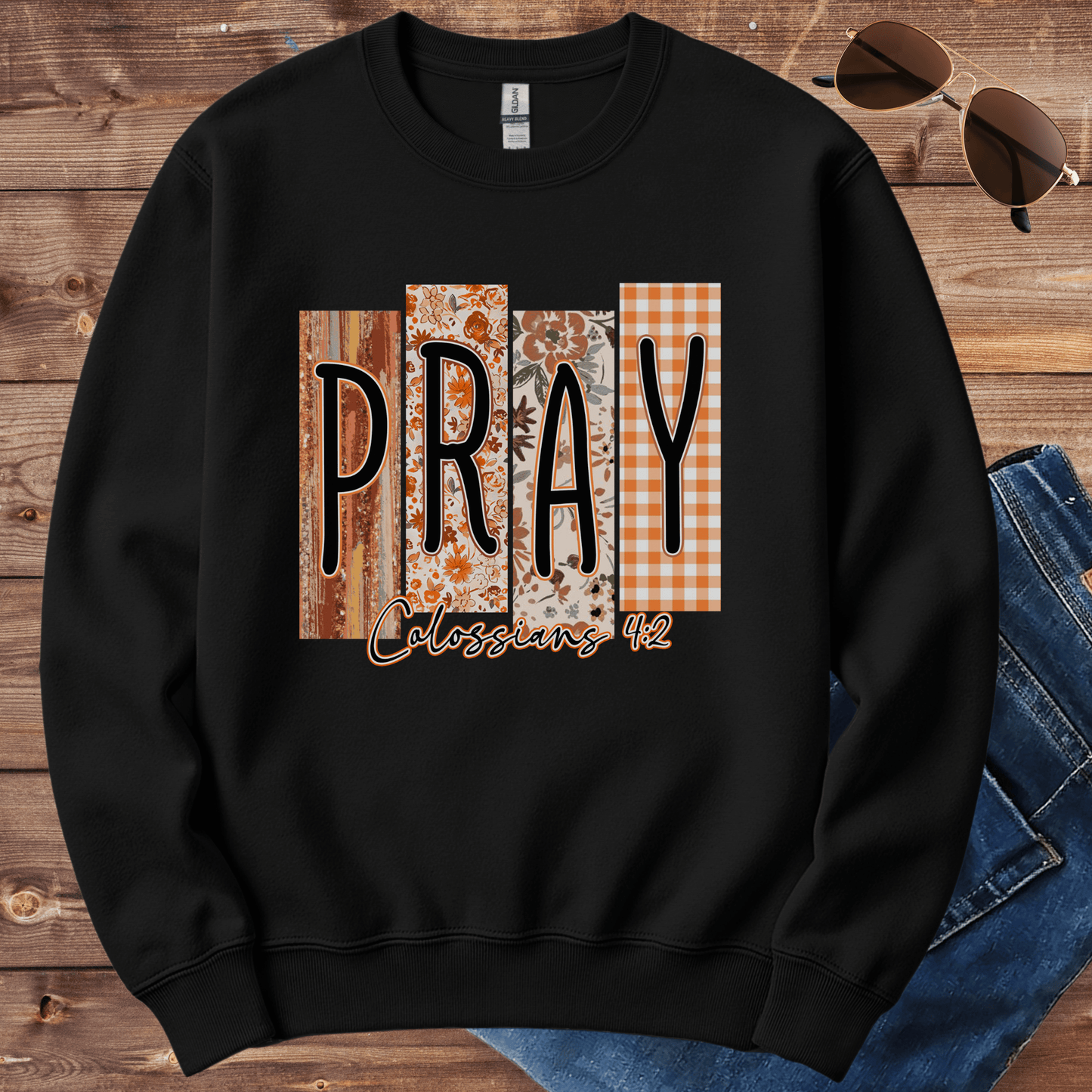 Pray Colossians 4:2 Crewneck