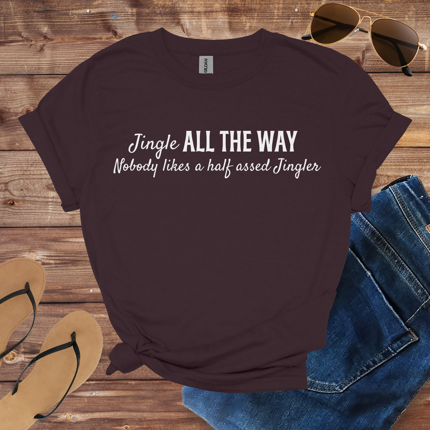 Jingle All The Way Shirt