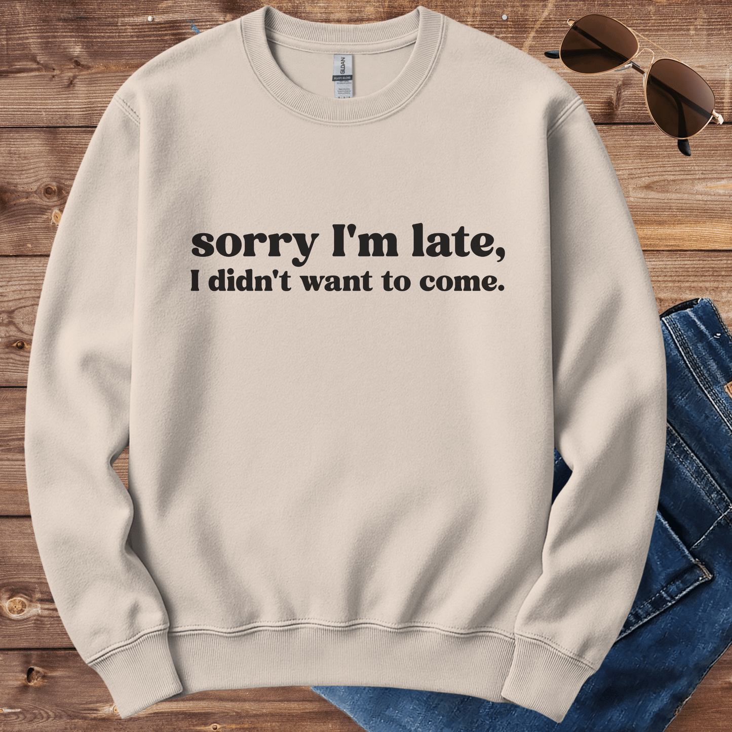 Sorry I'm Late Crewneck