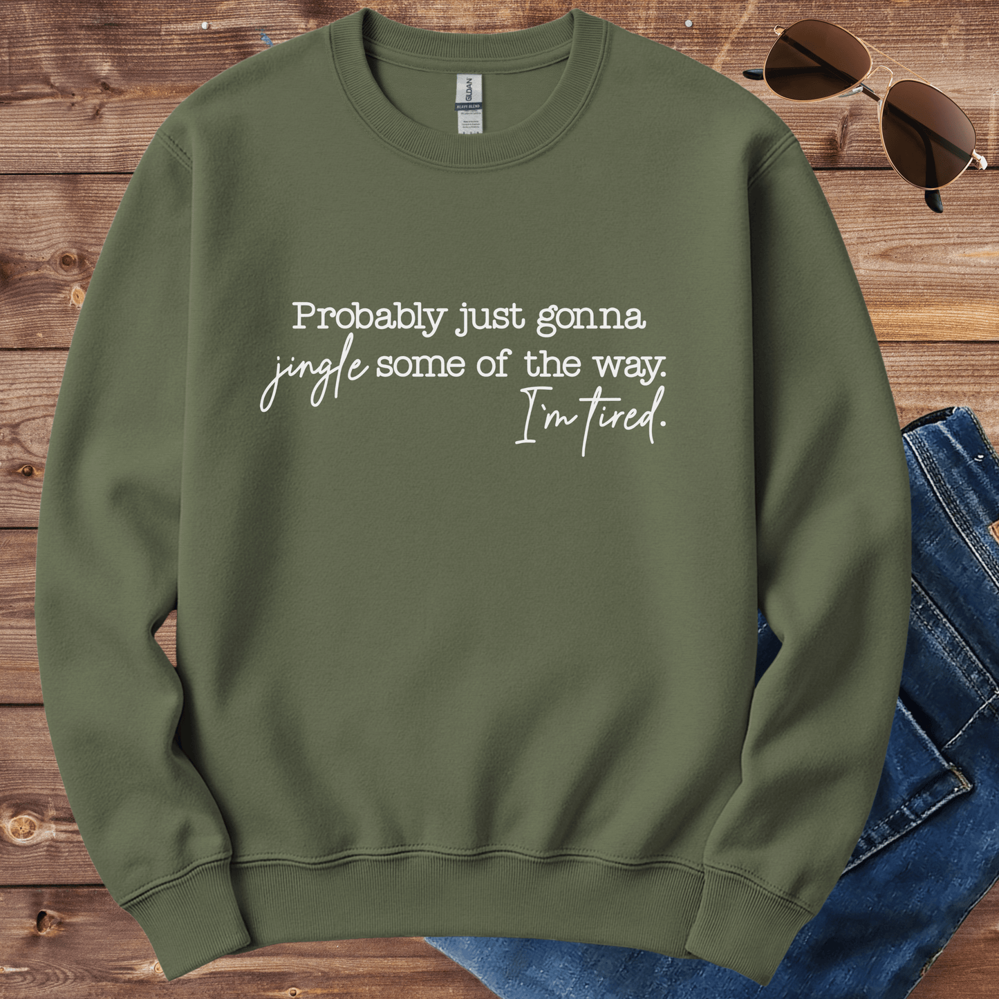 Tired Christmas Quote Crewneck