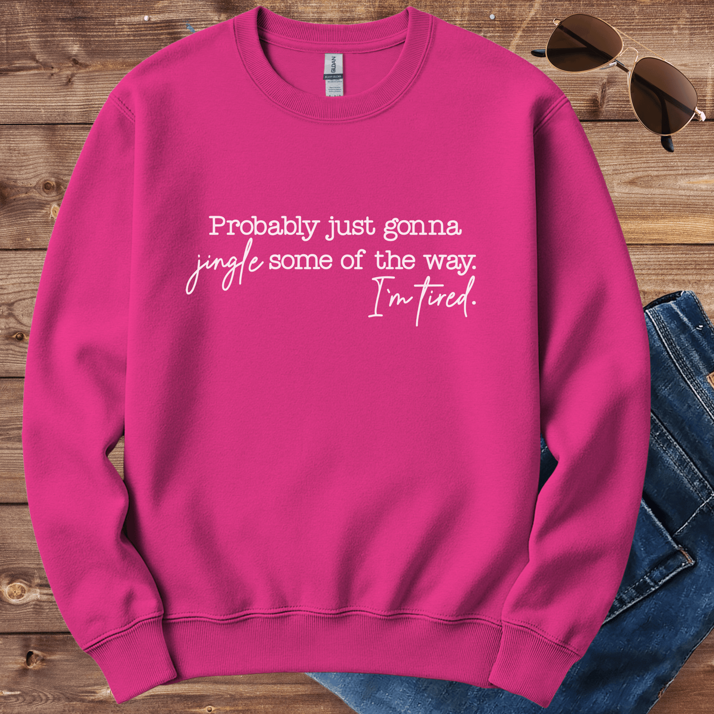 Tired Christmas Quote Crewneck