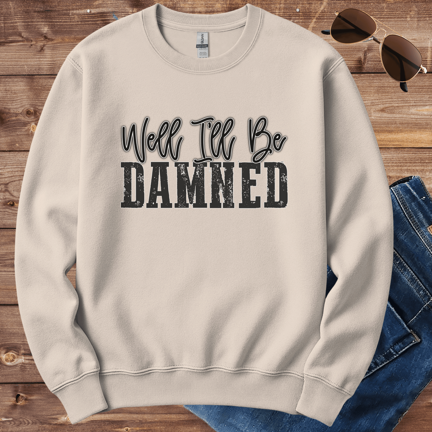 I'll Be Damned Crewneck