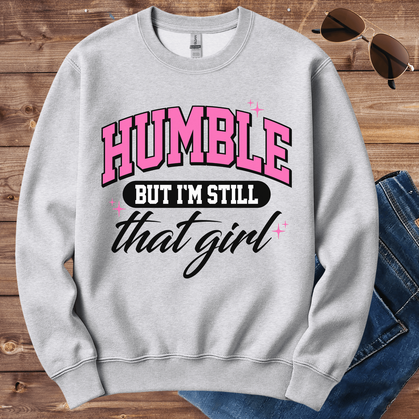 Humble But That Girl Crewneck