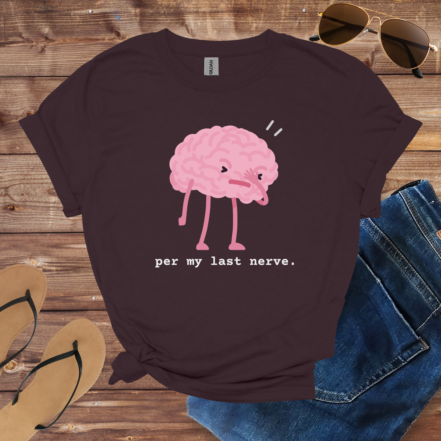 Per My Last Nerve Shirt