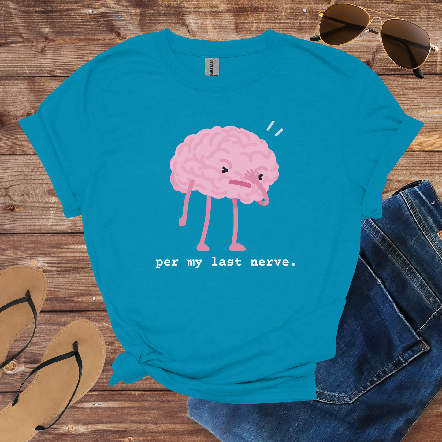 Per My Last Nerve Shirt