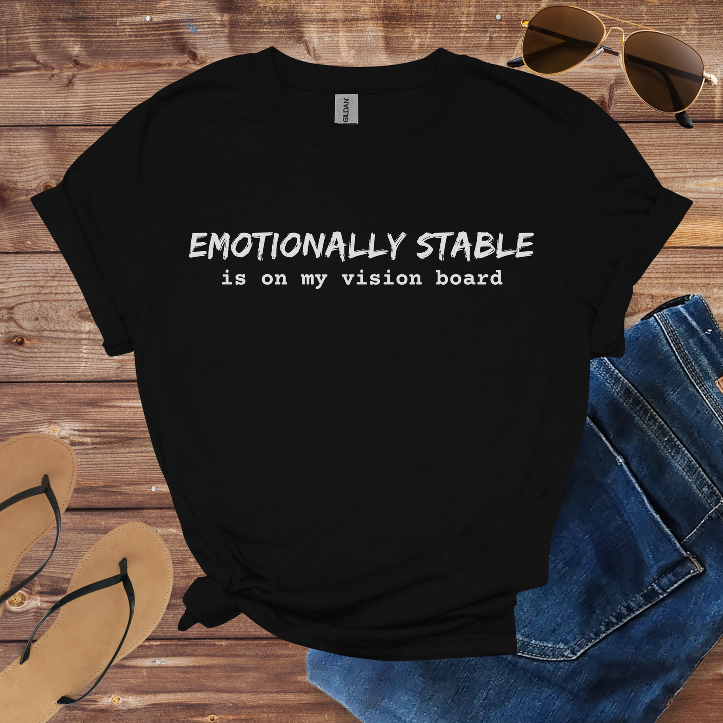 Emotionally Stable Shirt
