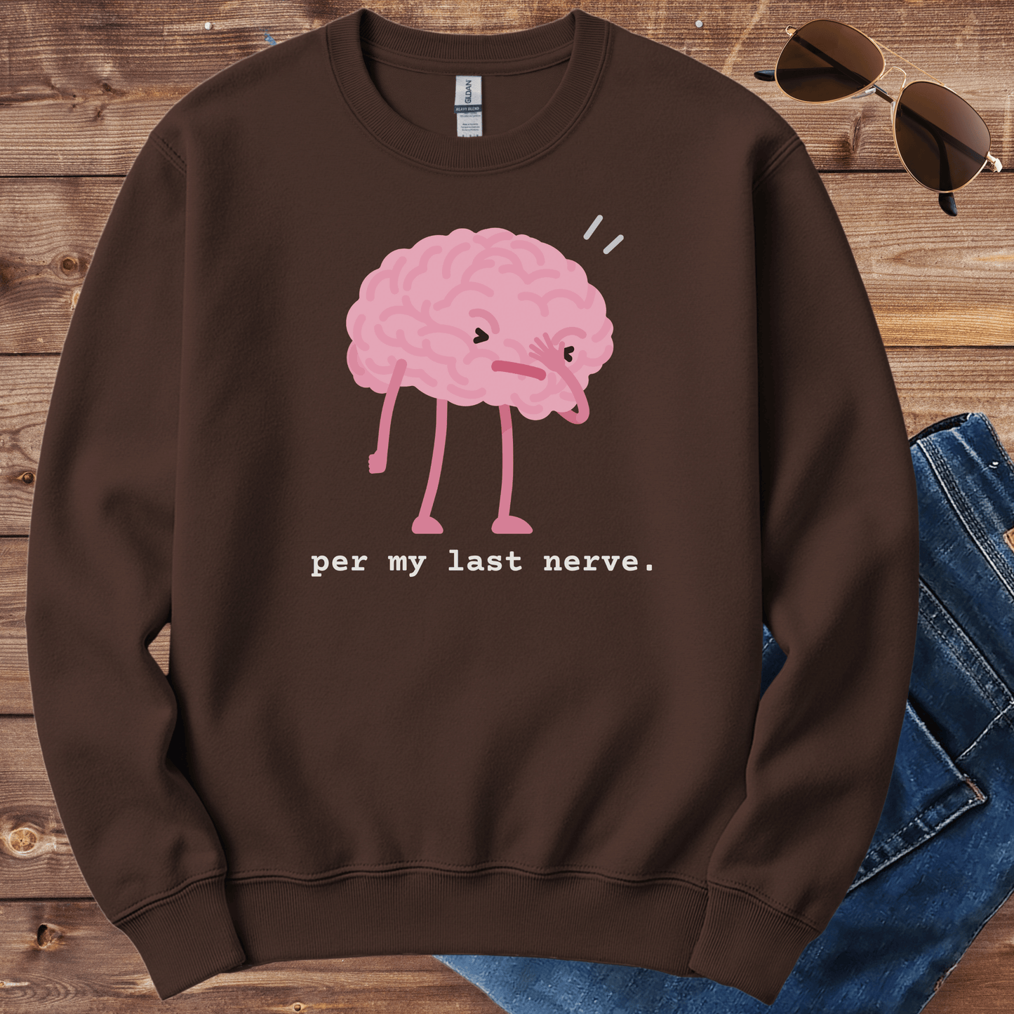 Per My Last Nerve Crewneck