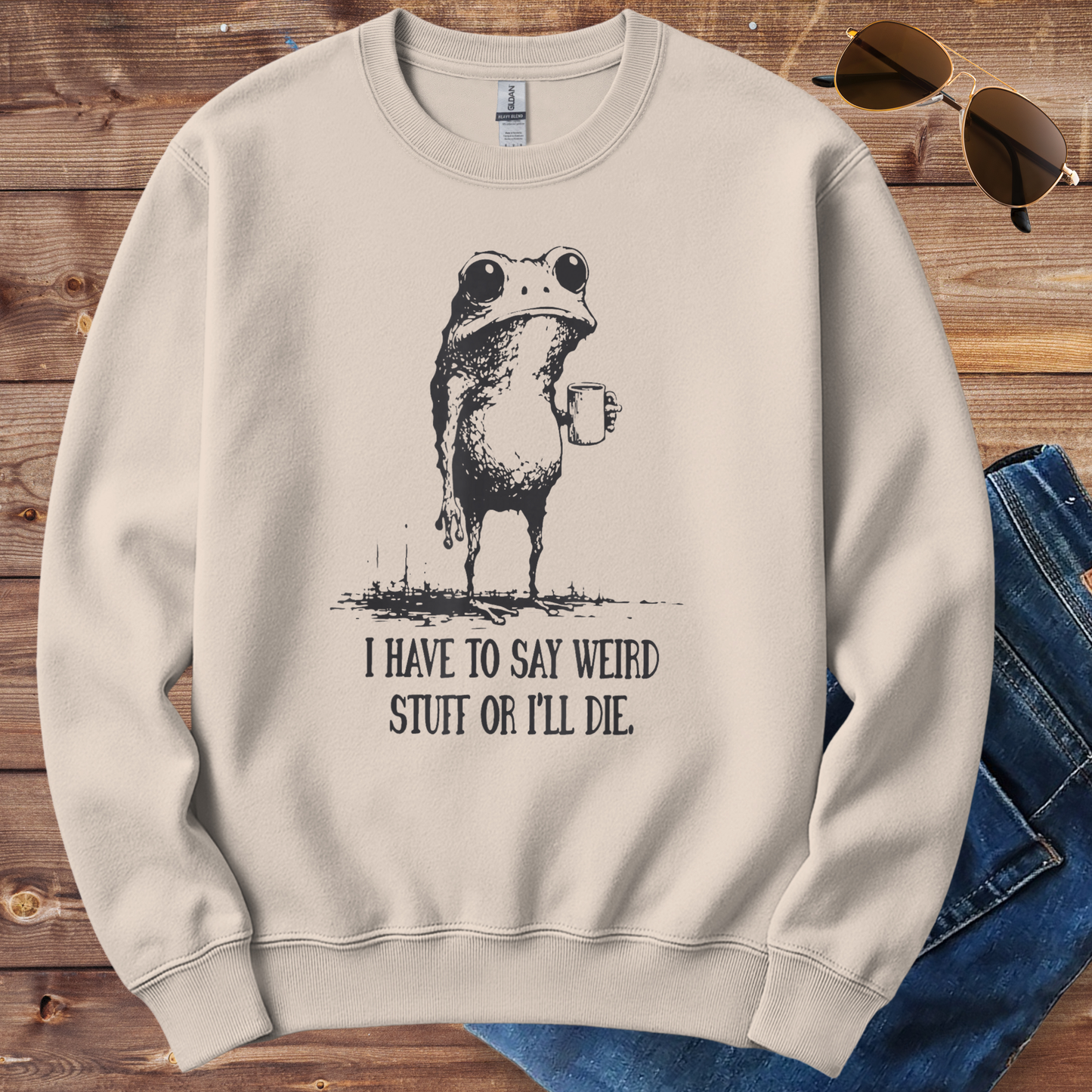 Say Weird Stuff Crewneck