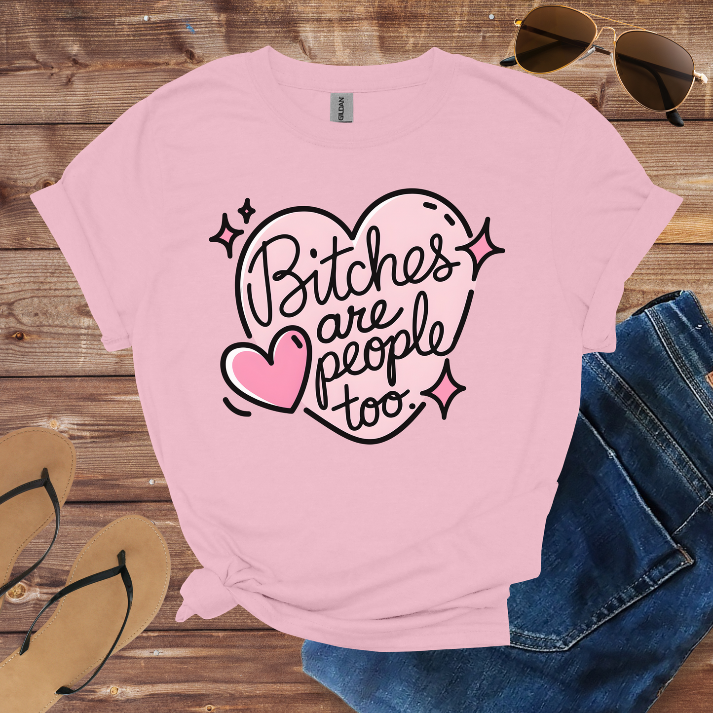 Bitches Are People Shirt