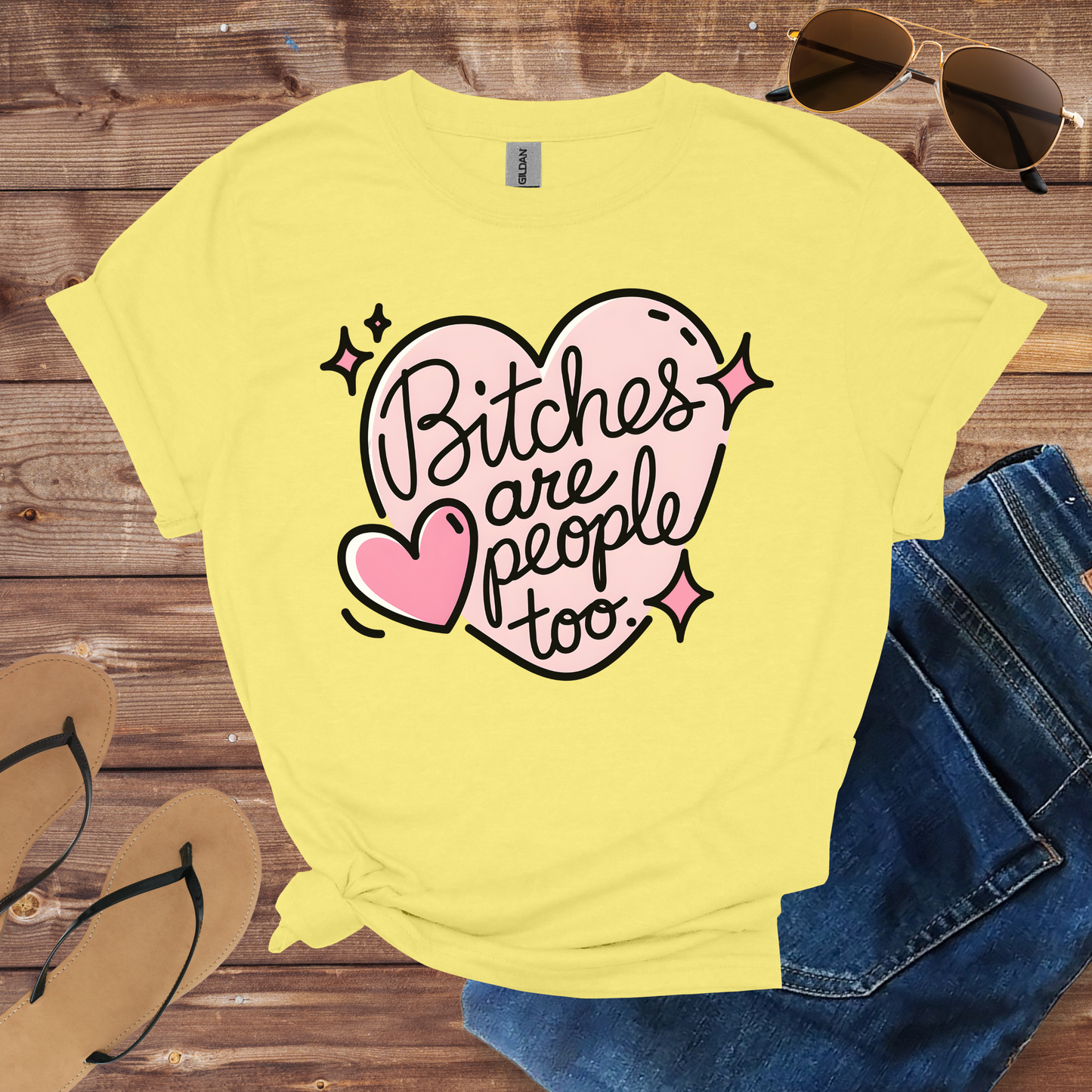 Bitches Are People Shirt