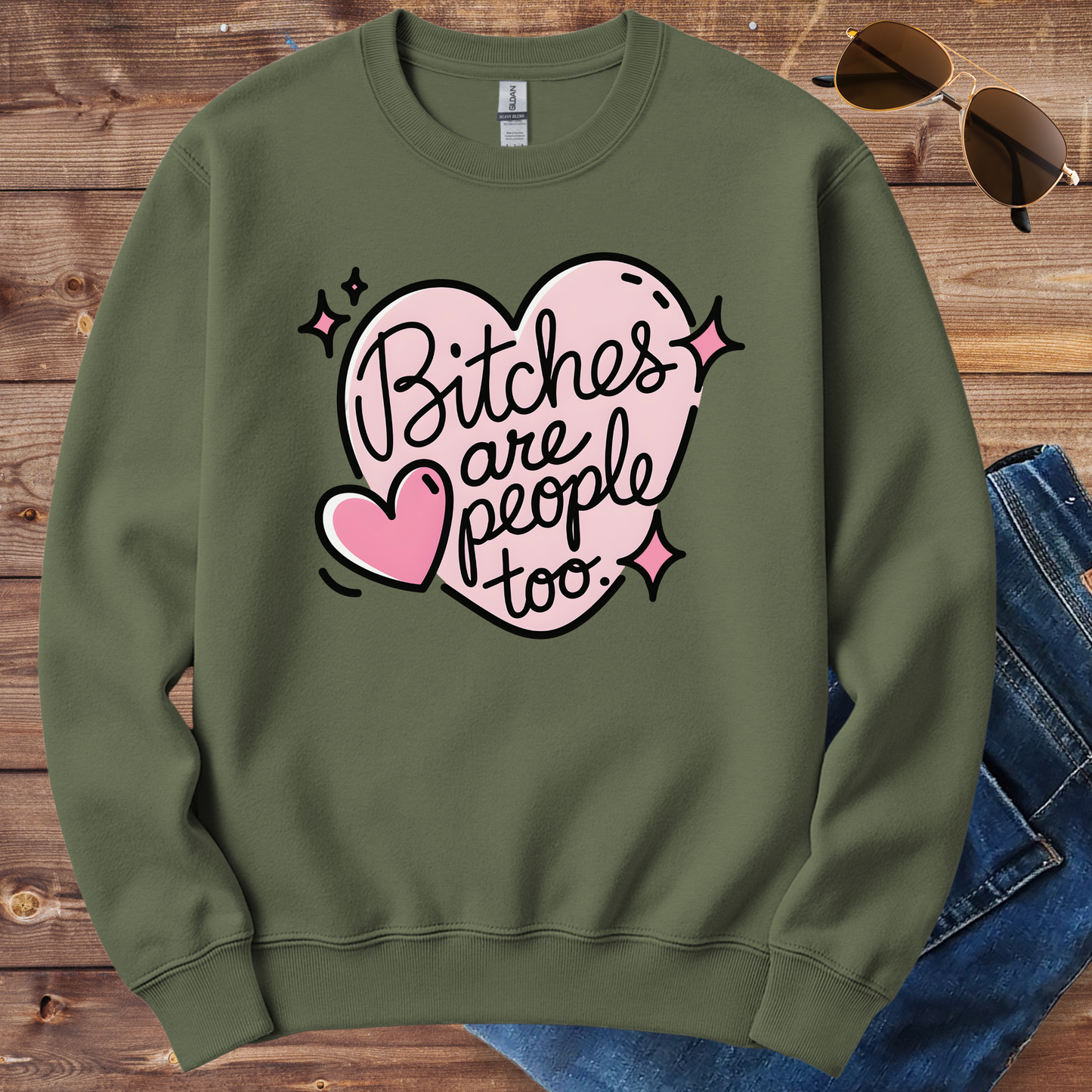 Bitches Are People Crewneck
