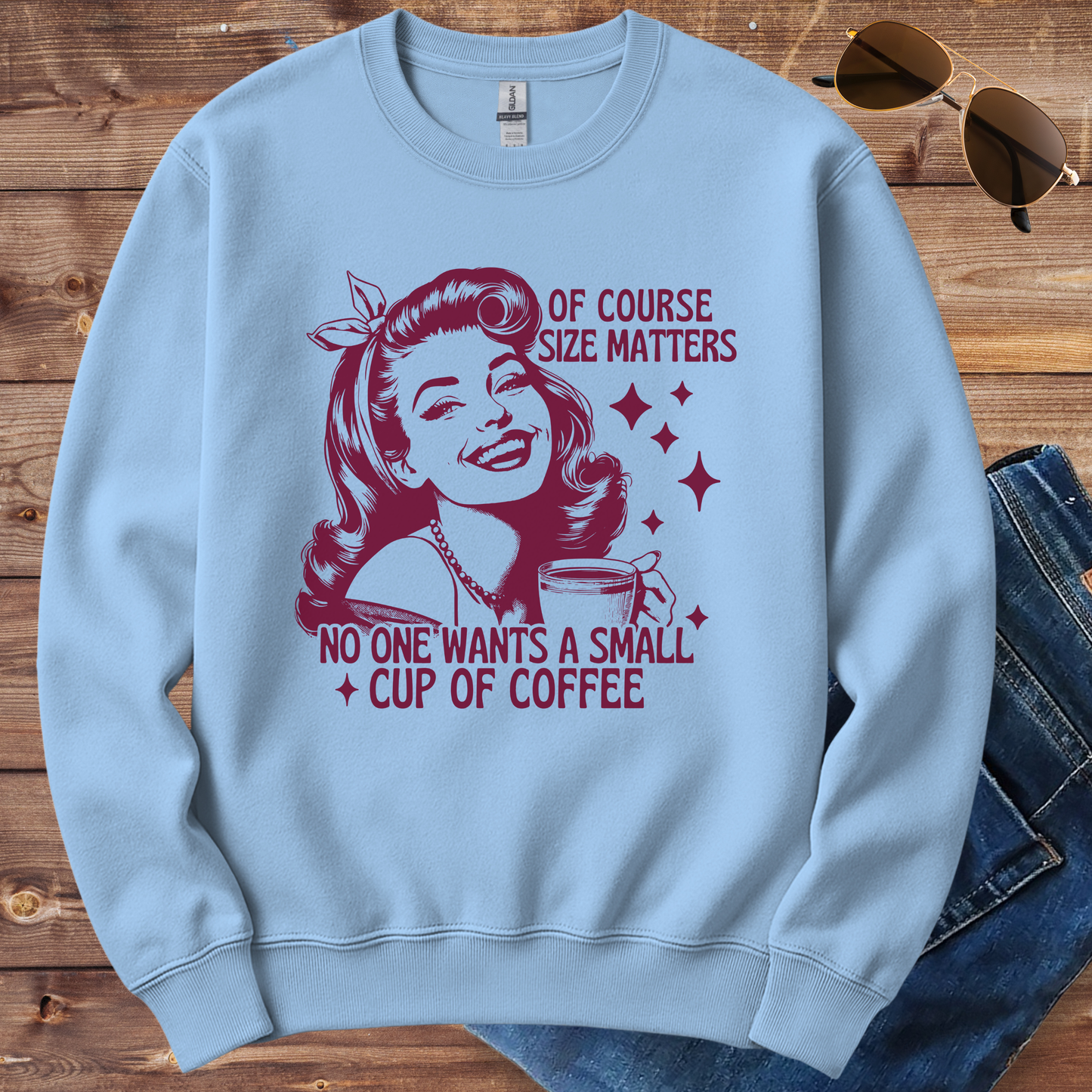 Size Matters Coffee Crewneck