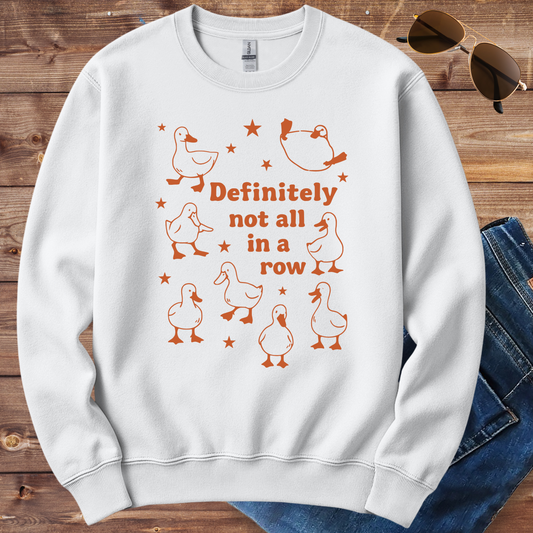 Duck Not Row Crewneck