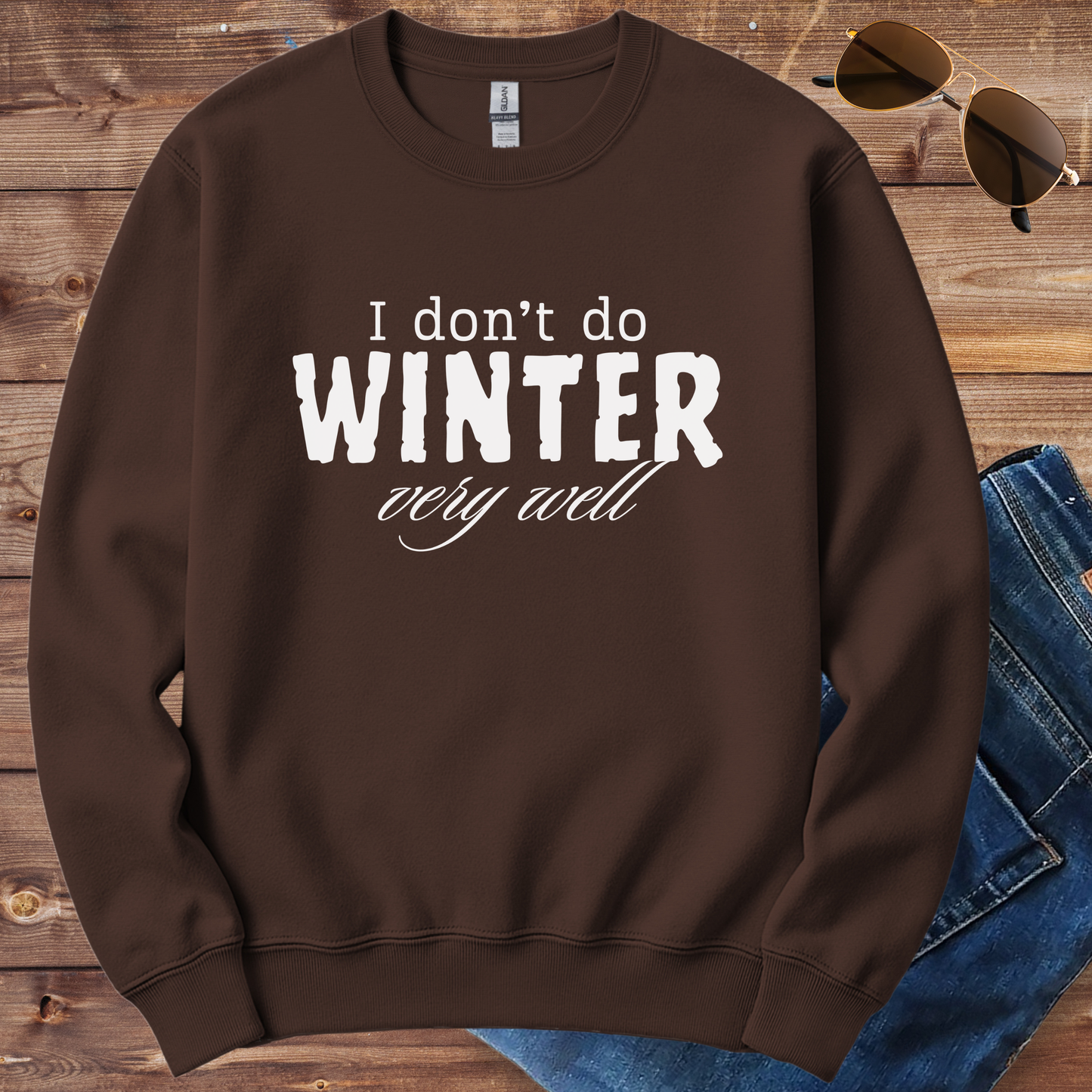 I Don't Do Winter Crewneck