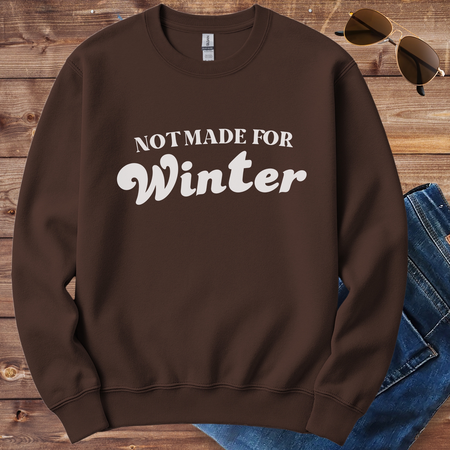 Not Made For Winter Crewneck