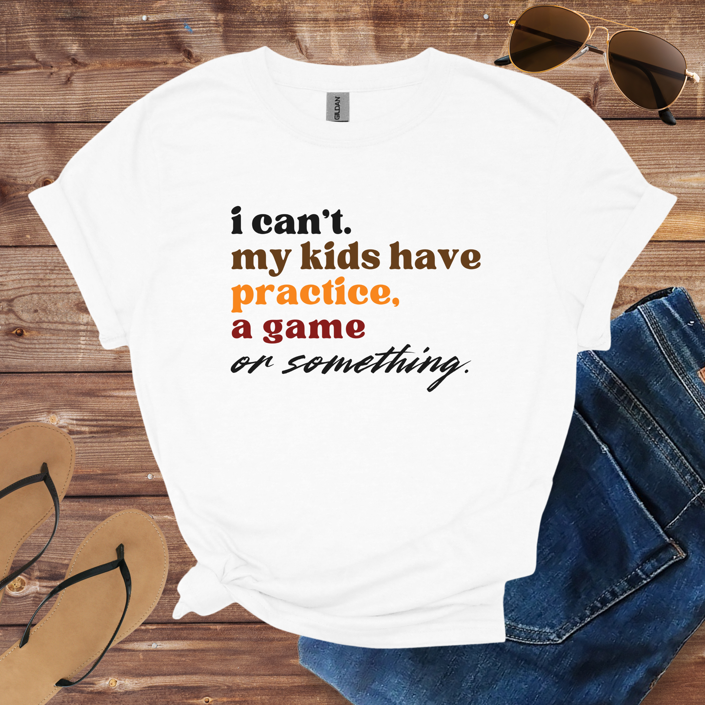 My Kids Have Practice Shirt