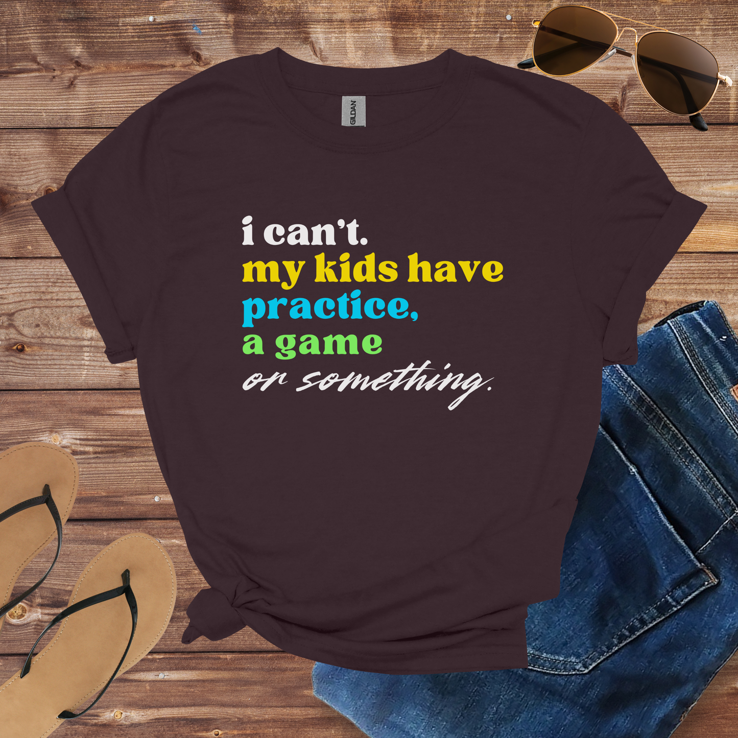 My Kids Have Practice Shirt