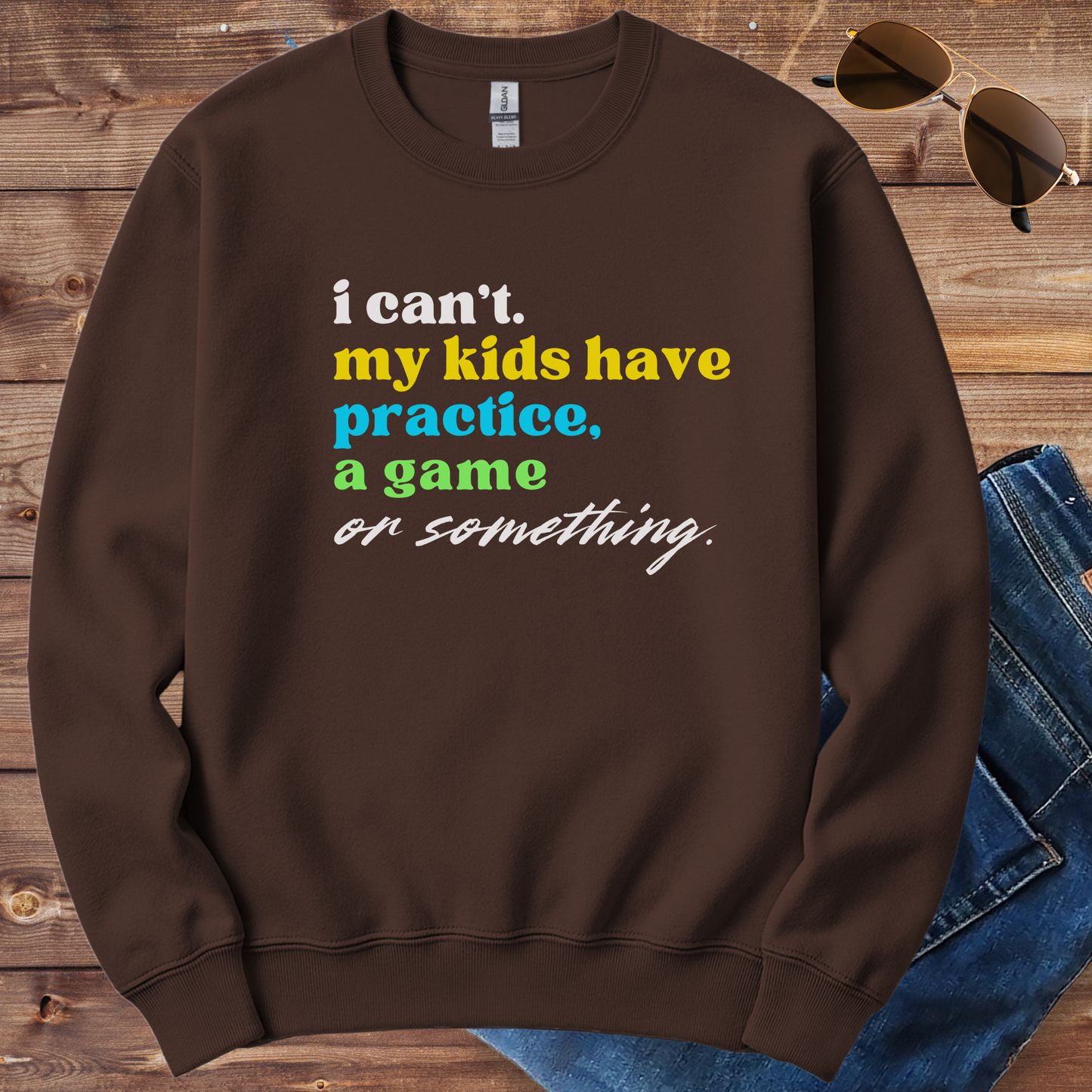 My Kids Have Practice Crewneck